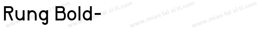 Rung Bold字体转换